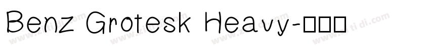 Benz Grotesk Heavy字体转换